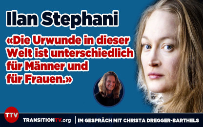 Ilan Stephani - &laquo;Die Urwunde in dieser Welt ist unterschiedlich f&uuml;r M&auml;nner und f&uuml;r Frauen.&raquo;