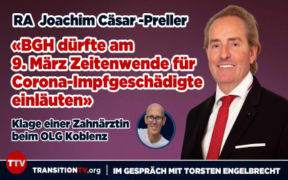 &laquo;BGH d&uuml;rfte am 9. M&auml;rz Zeitenwende f&uuml;r Corona-Impfgesch&auml;digte einl&auml;uten&raquo;