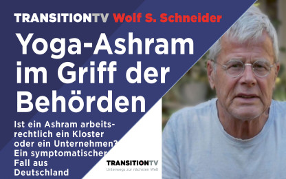 Yoga Asram im Griff der Beh&ouml;rden