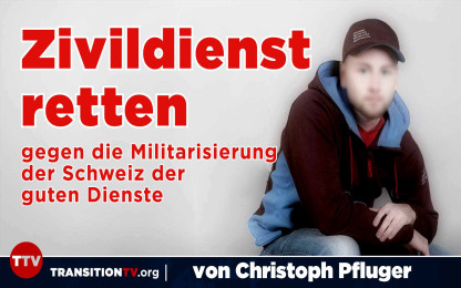 Zivildienst in Gefahr: Bald auch im Inland keine Schweiz der guten Dienste mehr
