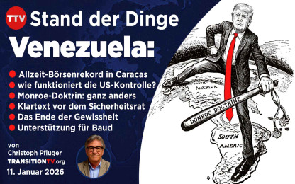 Der Stand der Dinge in Venezuela am 11. Januar, mit Christoph Pfluger
