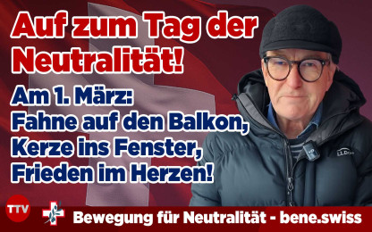 Der erste Tag im Monat geh&ouml;rt der Neutralit&auml;t und dem Frieden