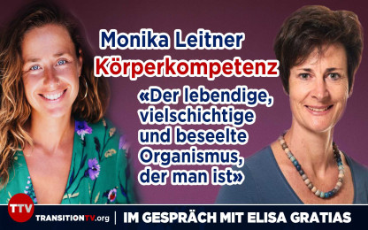 K&ouml;rperkompetenz - Monika Leitner im Gespr&auml;ch mit Elisa Gratias