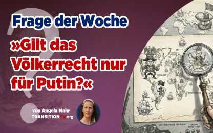 Frage der Woche: Guter Krieg, b&ouml;ser Krieg. Gilt das V&ouml;lkerrecht nur f&uuml;r Putin?