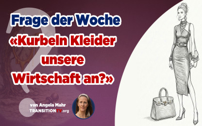 Frage der Woche: Kurbeln Kleider unsere Wirtschaft an?